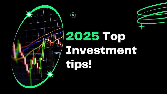 Grow Your Wealth: Top Investment Strategies Tips for 2025